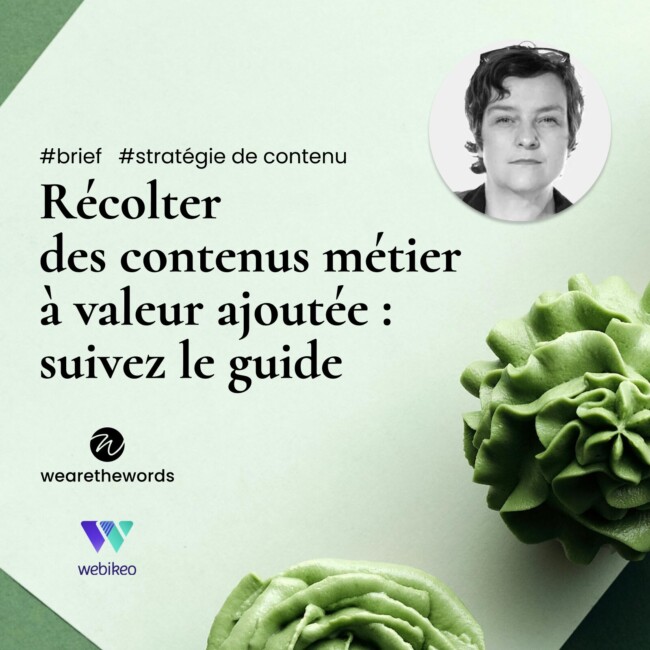 Récolter des contenus métiers à valeur ajoutée